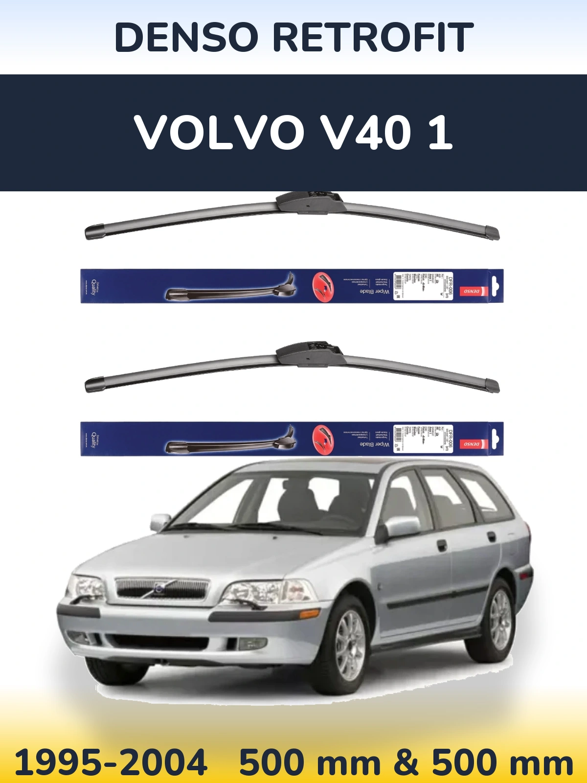 Torkarblad Denso Retrofit för Volvo V40 1