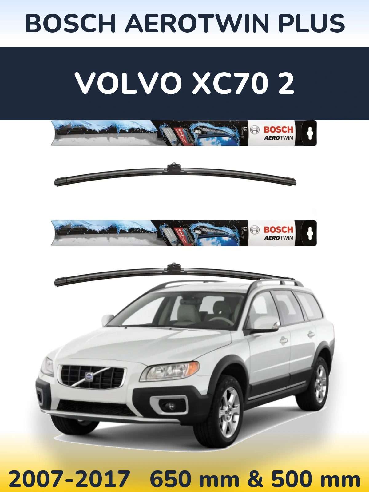 Torkarblad BOSCH AeroTwin Plus för Volvo XC70 2