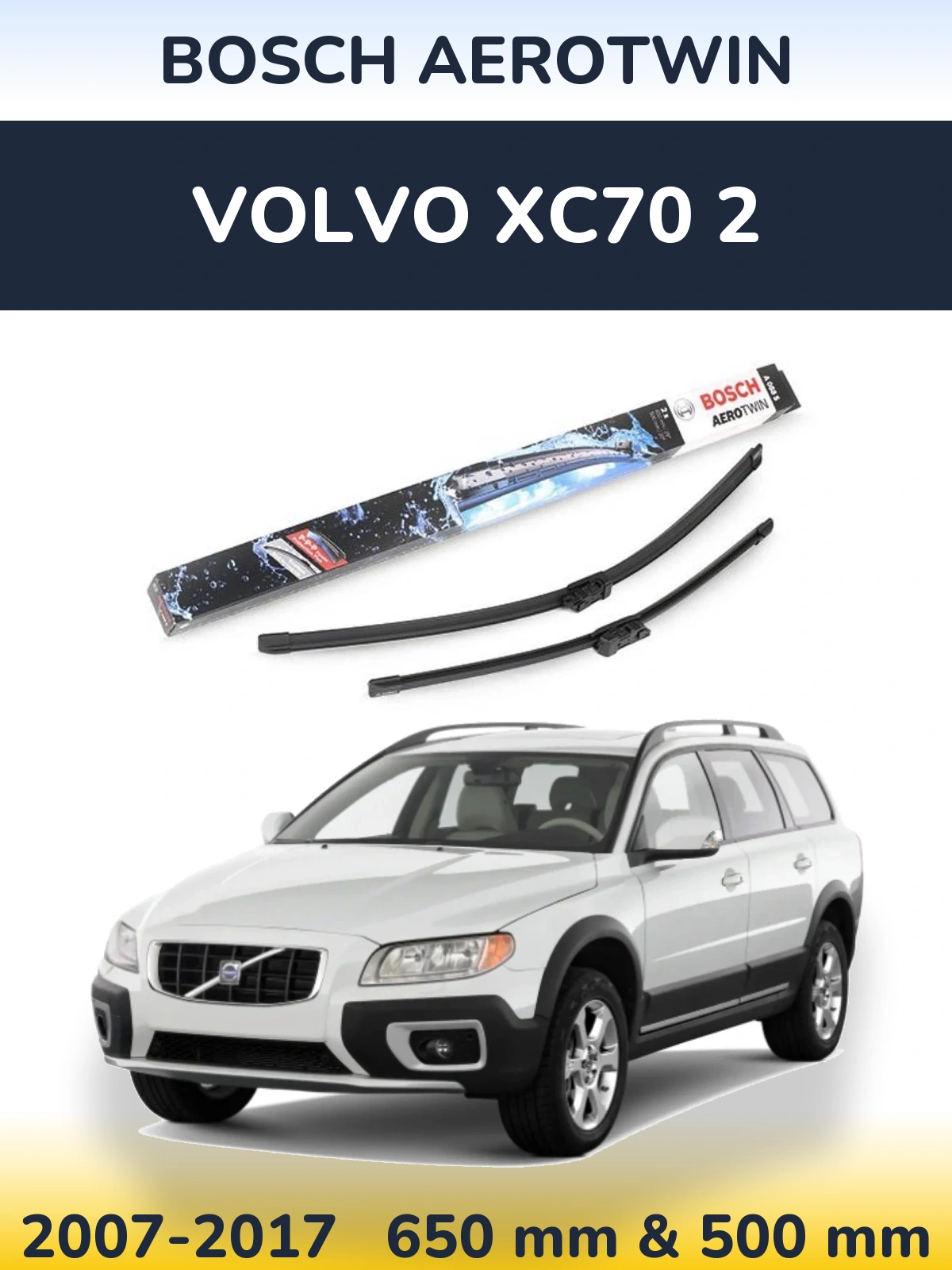 Torkarblad BOSCH AeroTwin för Volvo XC70 2
