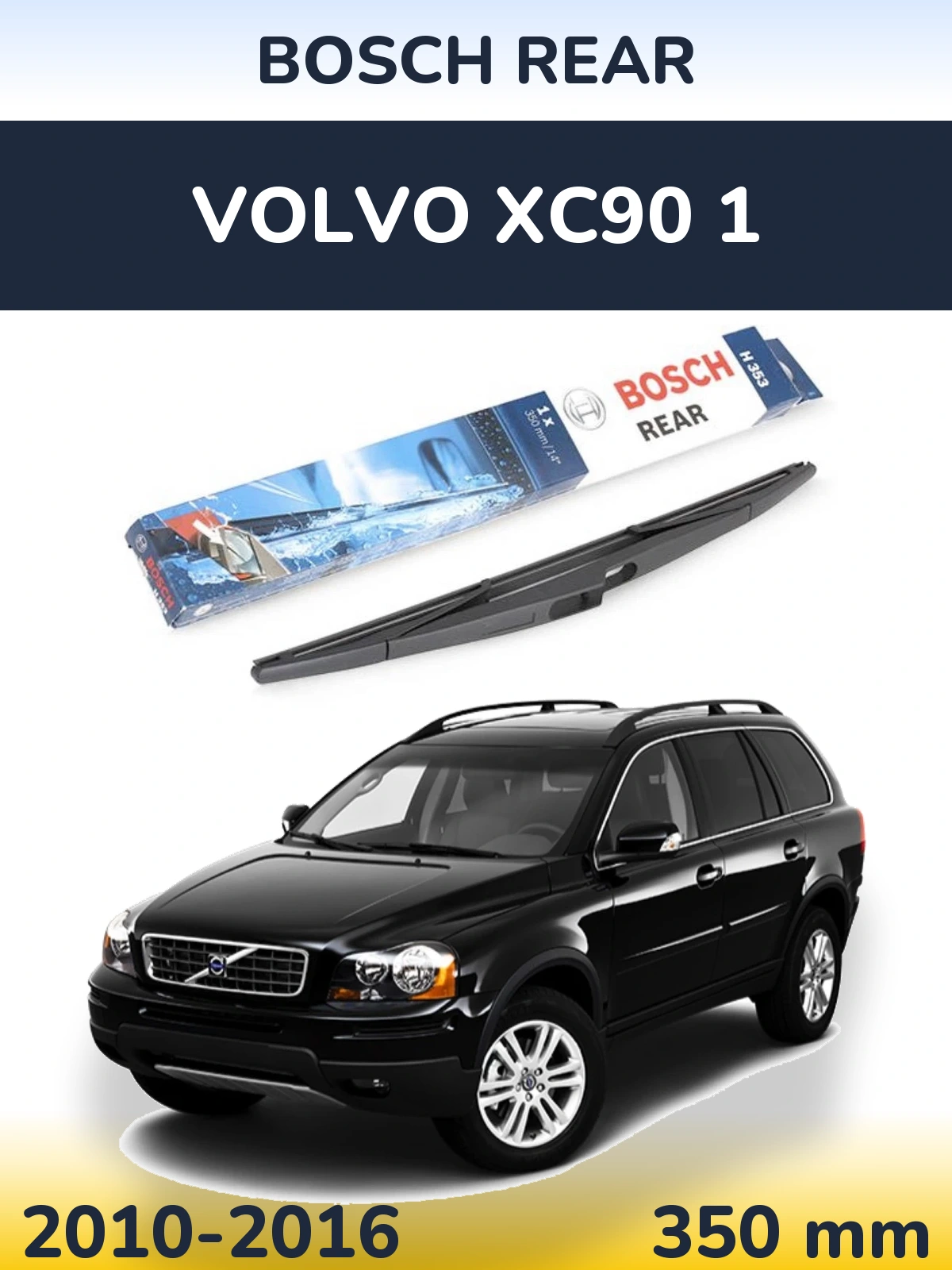 Torkarblad BOSCH Rear för Volvo XC90 1