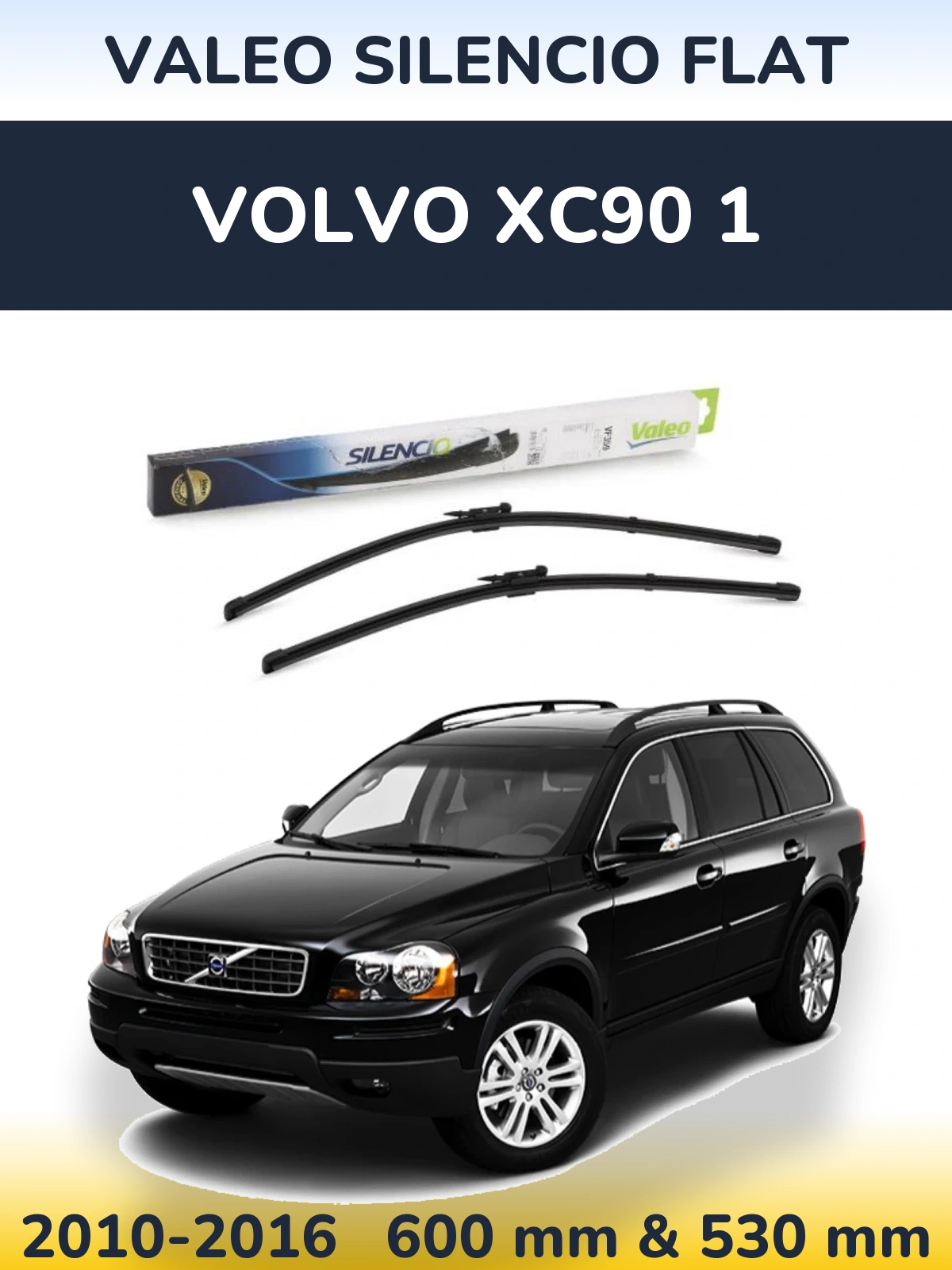 Torkarblad Valeo Silencio Flat för Volvo XC90 1