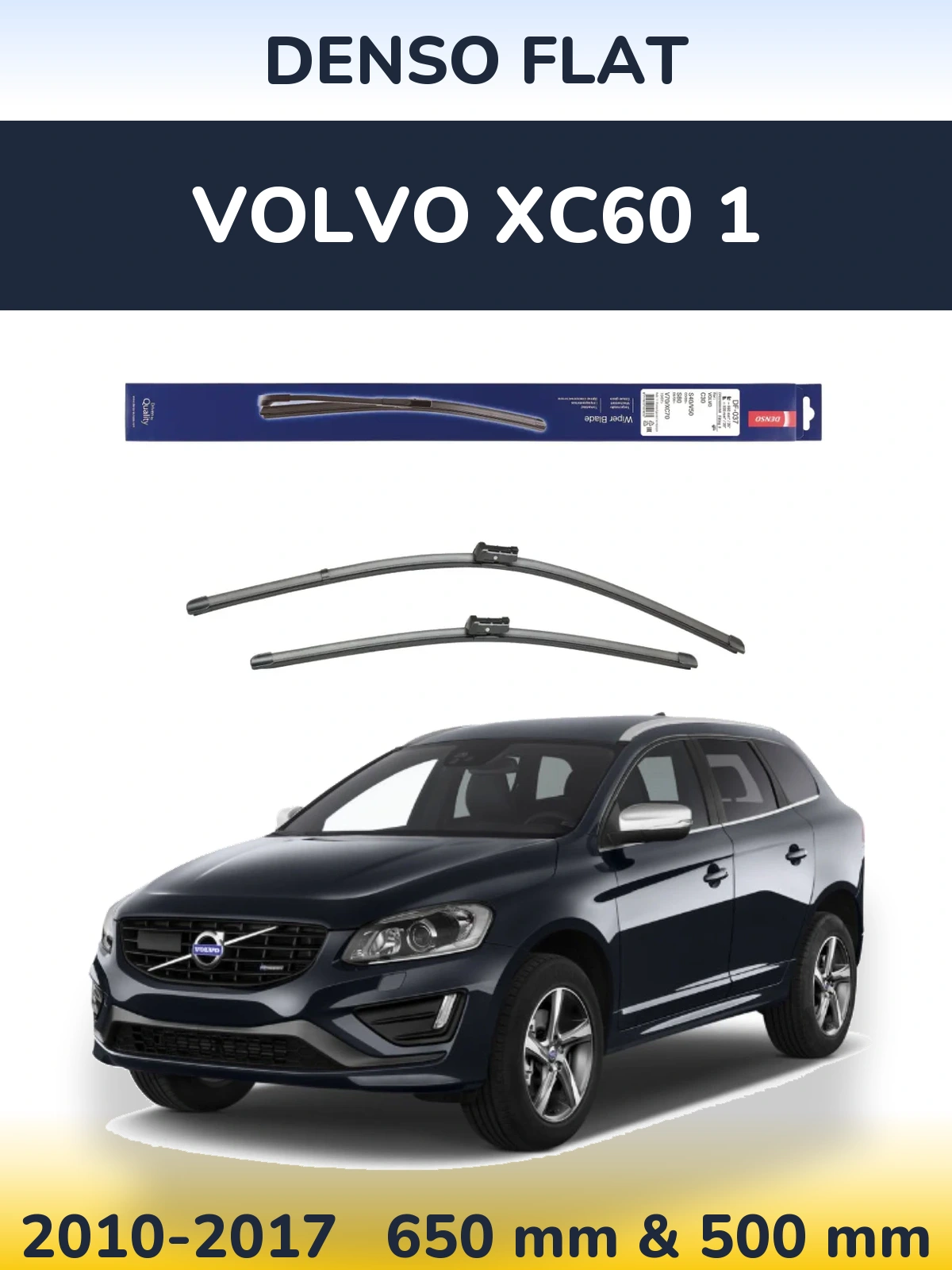 Torkarblad Denso Flat för Volvo XC60 1
