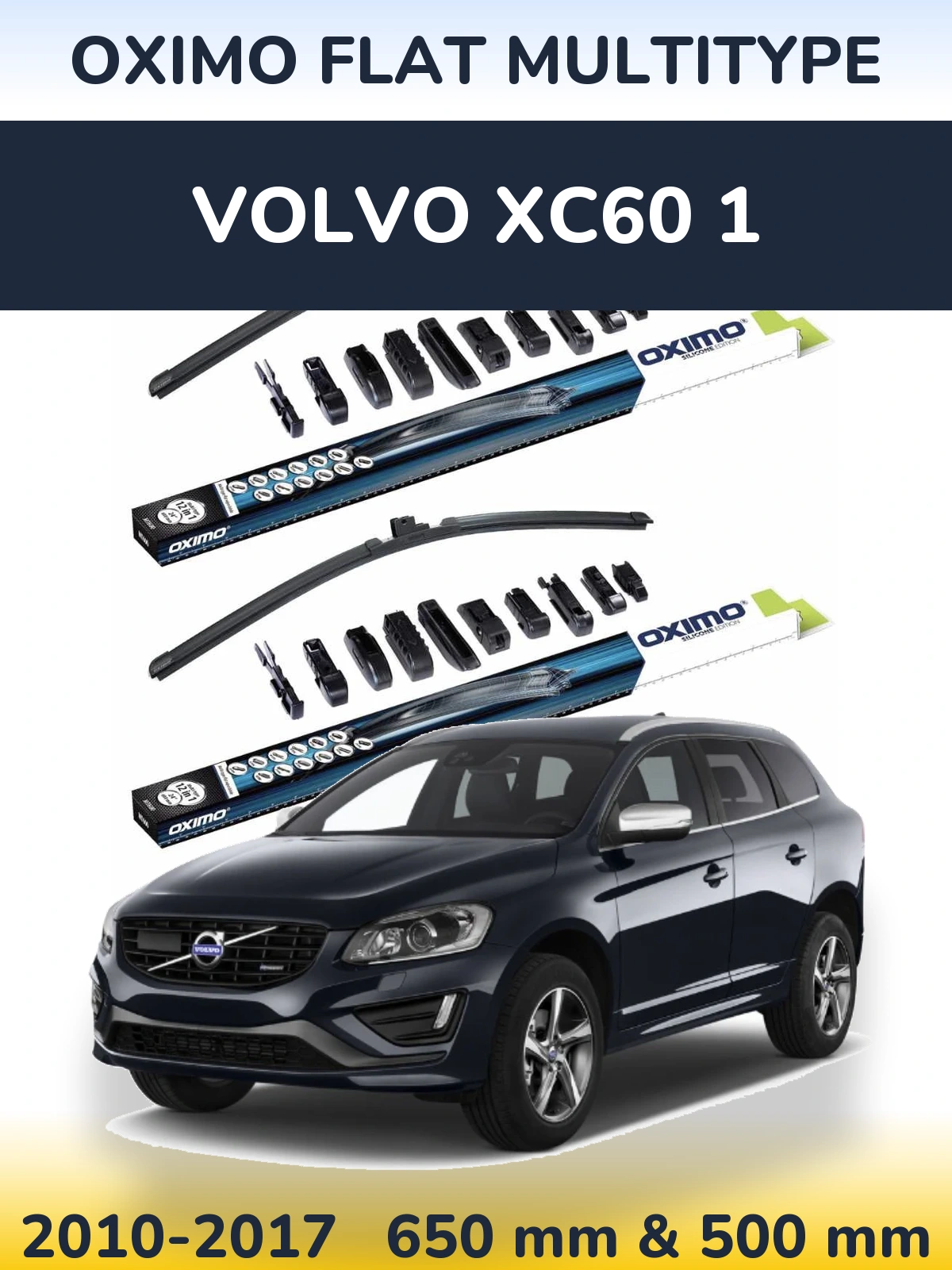 Комплект передніх щіток Oximo Flat MultiТипe 650 & 500 мм для Volvo XC60 1 2010-2017
