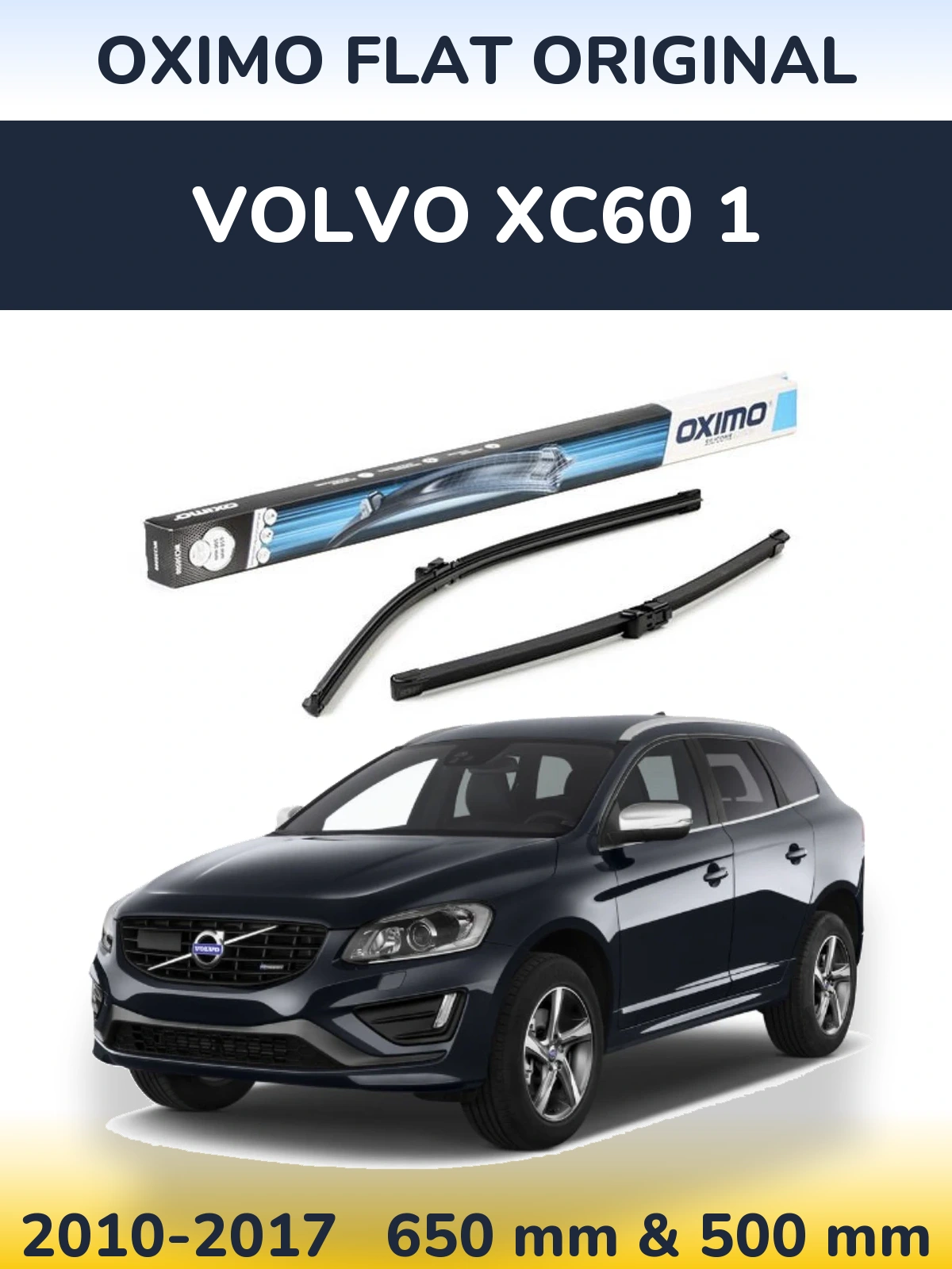 Torkarblad Oximo Flat Original för Volvo XC60 1