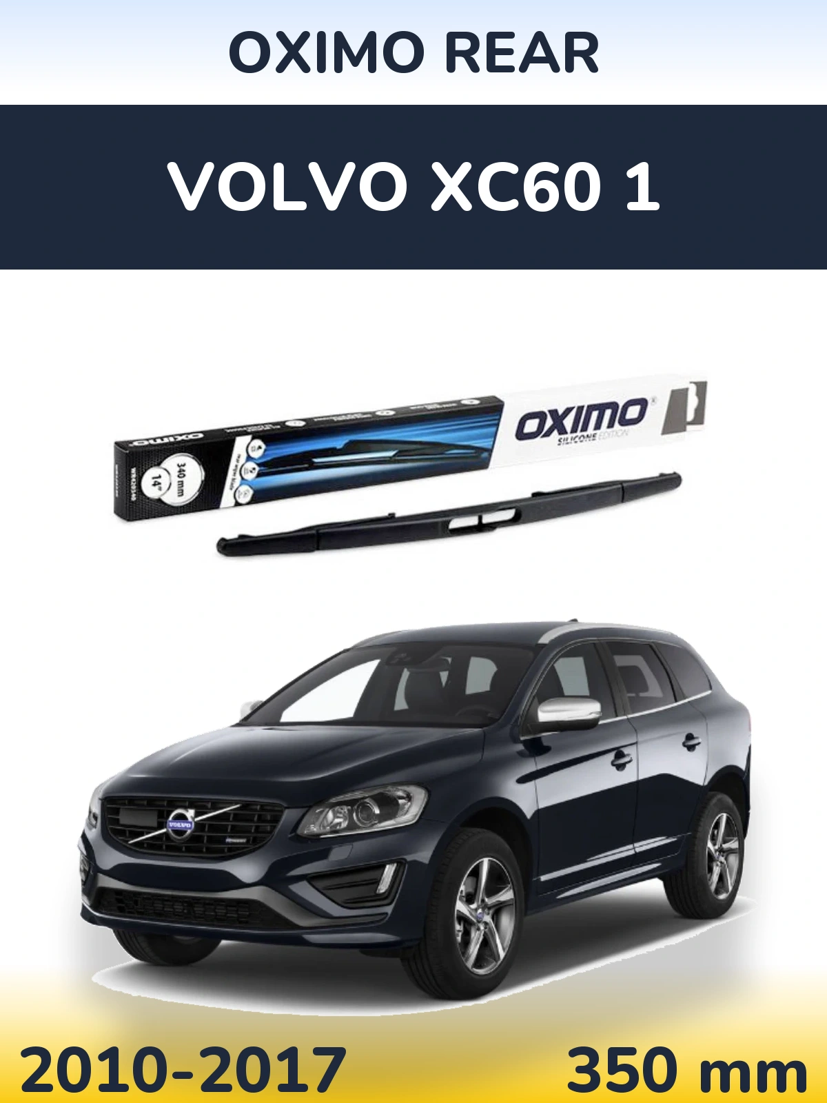 Torkarblad Oximo Rear för Volvo XC60 1