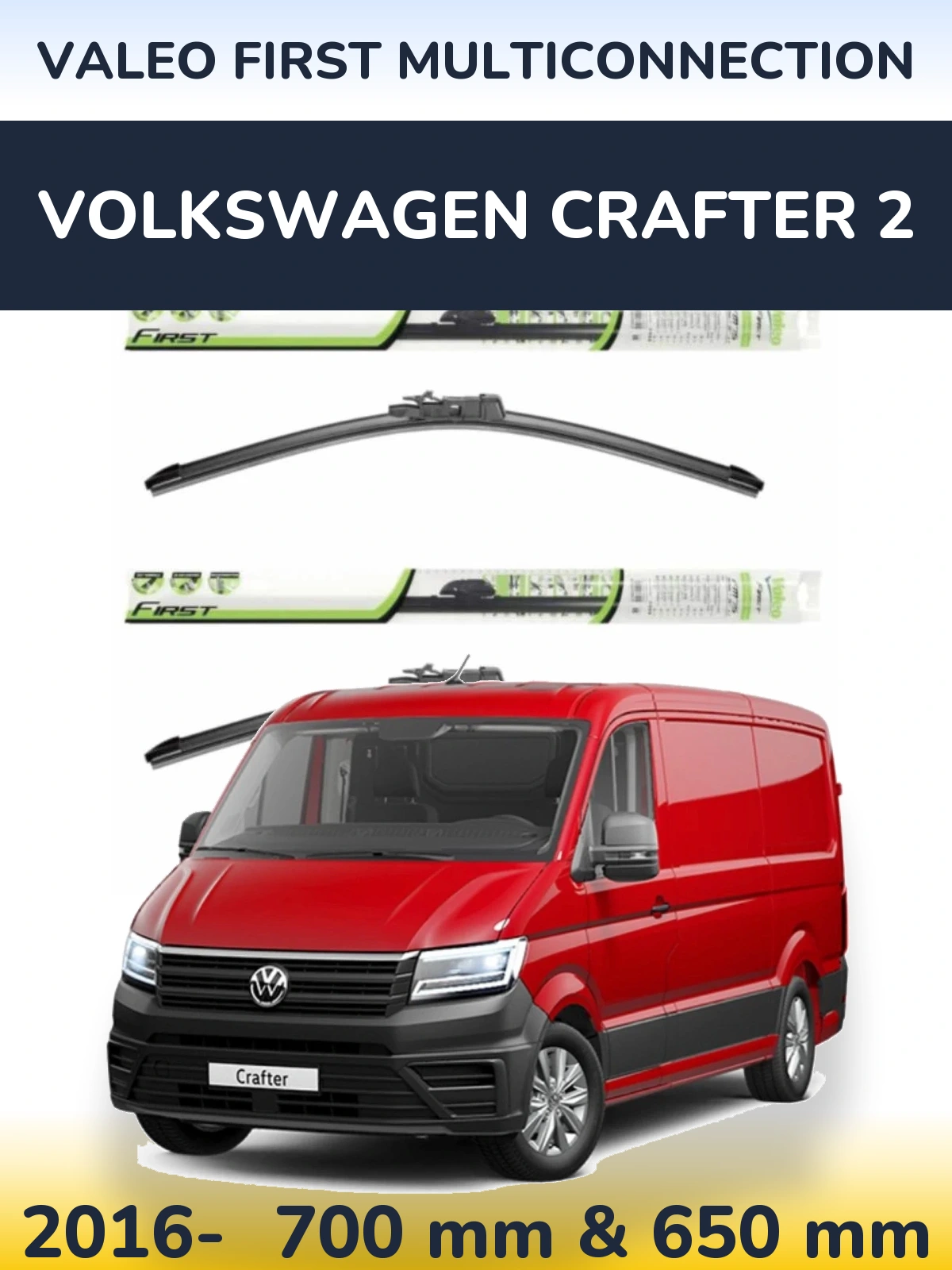 Torkarblad Valeo First MultiConnection för Volkswagen Crafter 2