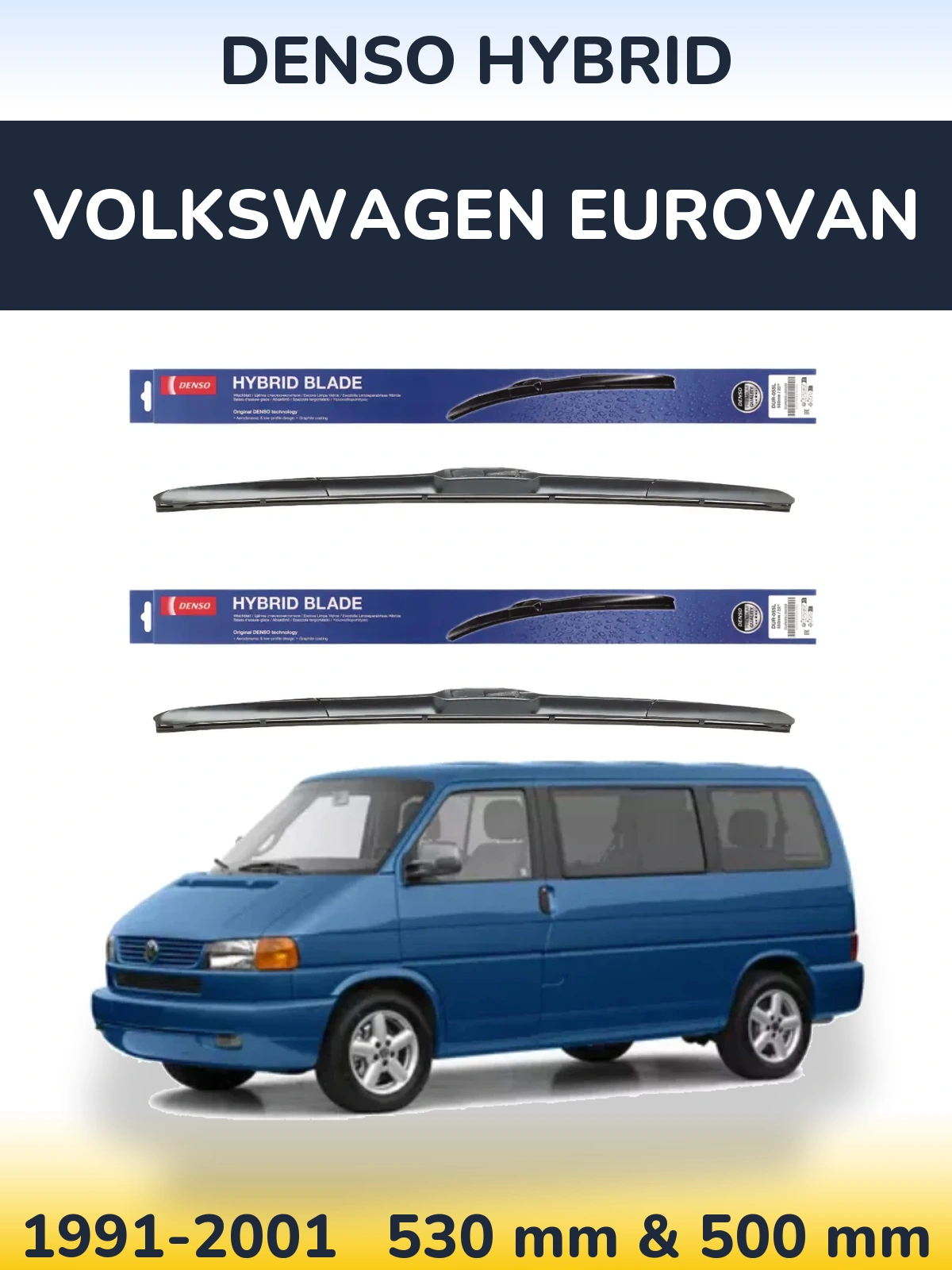 Torkarblad Denso Hybrid för Volkswagen Eurovan