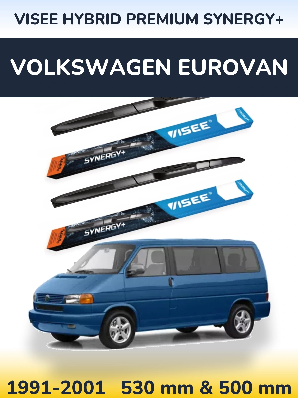 Комплект передніх щіток VISEE HYBRID PREMIUM SYNERGY+ 530 & 500 мм для Volkswagen Eurovan 1991-2001