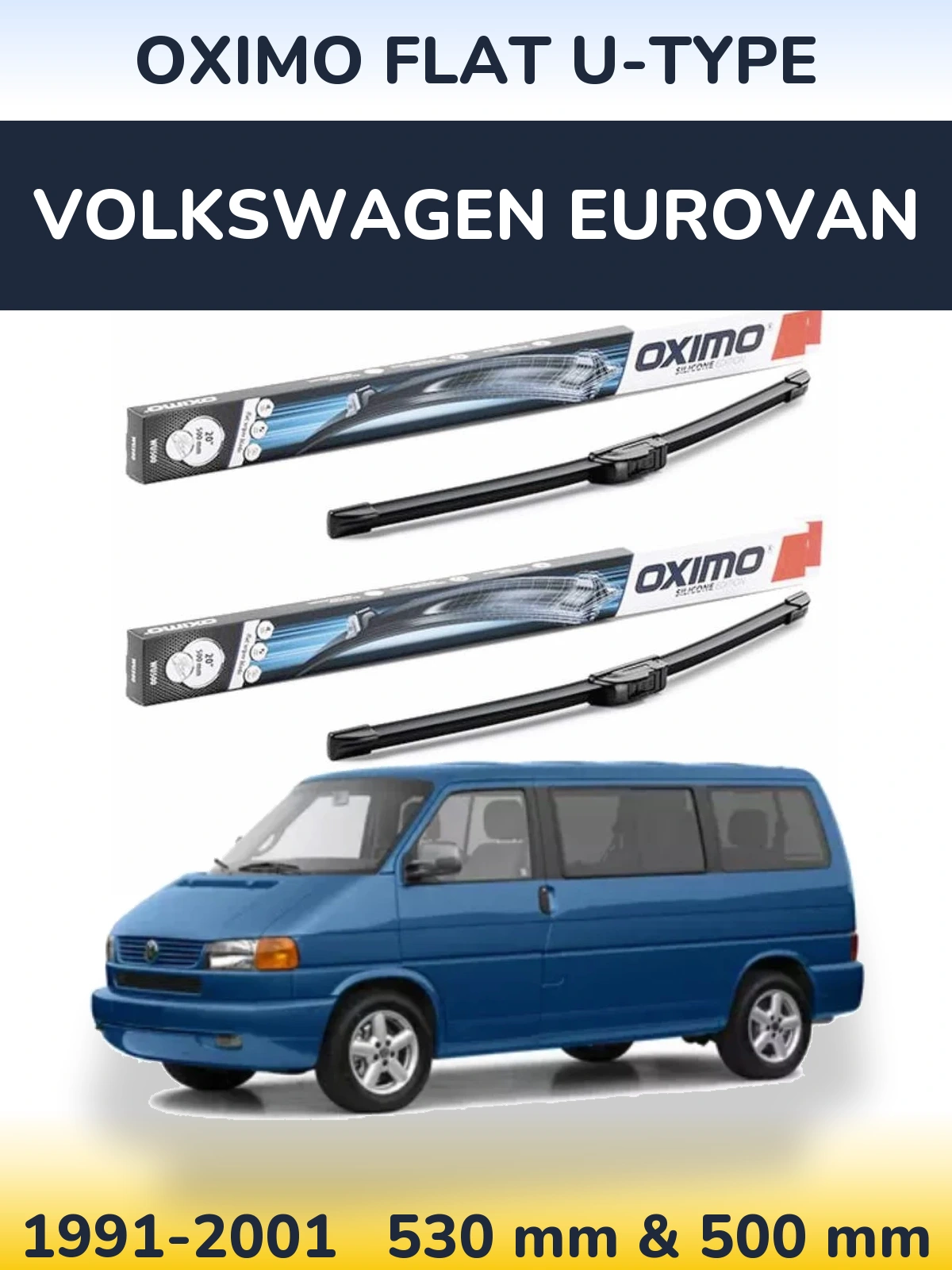 Torkarblad Oximo Flat U-type för Volkswagen Eurovan