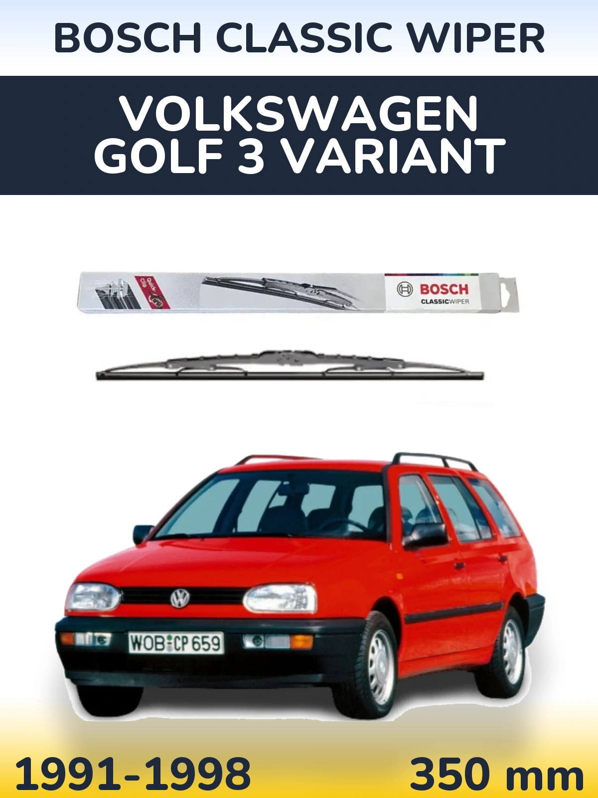 Torkarblad BOSCH Classic Wiper för Volkswagen Golf 3 Variant