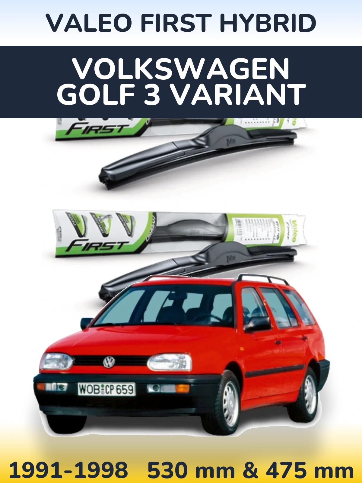 Torkarblad Valeo First Hybrid för Volkswagen Golf 3 Variant