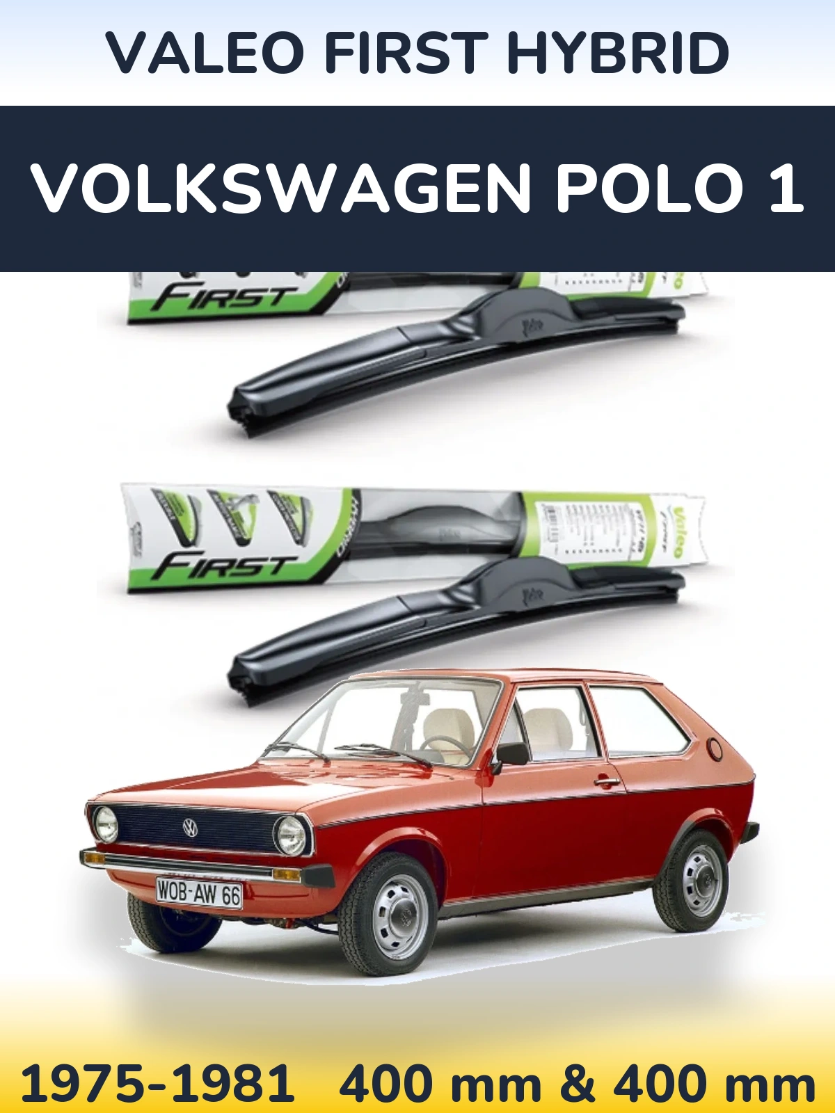 Torkarblad Valeo First Hybrid för Volkswagen Polo 1