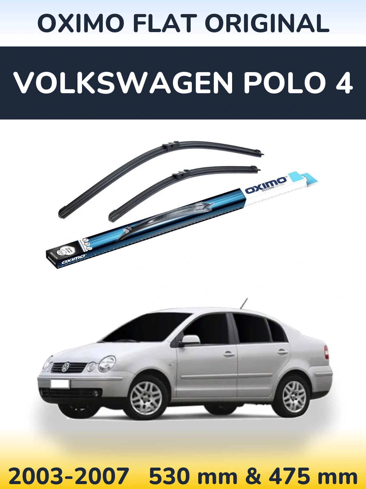 Комплект передних дворников Oximo Flat Original 530 & 475 мм для Volkswagen Polo 4 2003-2007