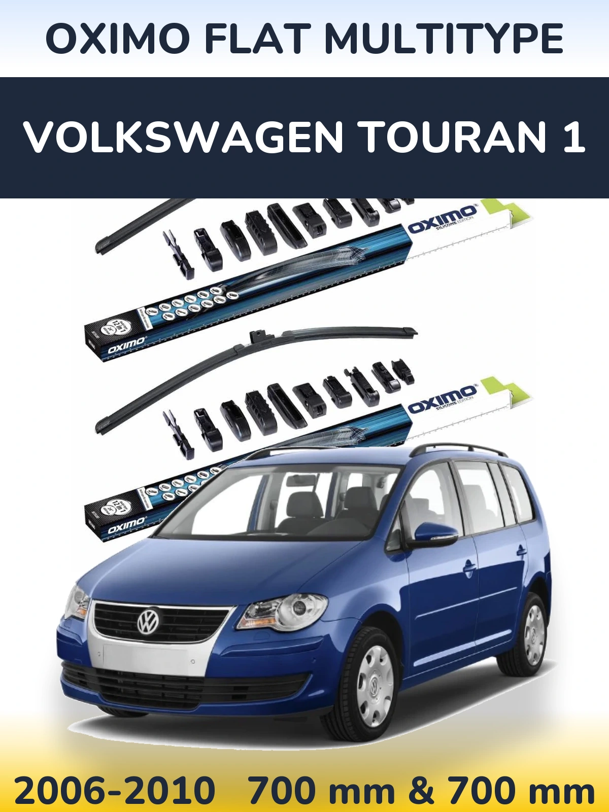 Torkarblad Oximo Flat MultiType för Volkswagen Touran 1