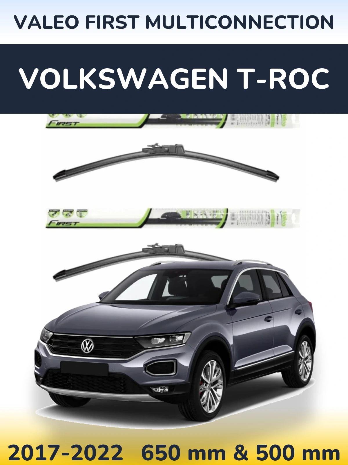 Torkarblad Valeo First MultiConnection för Volkswagen T-Roc