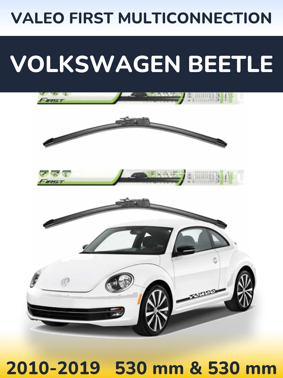 Комплект передніх щіток Valeo First MultiConnection 530 & 530 мм для Volkswagen Beetle 2010-2019