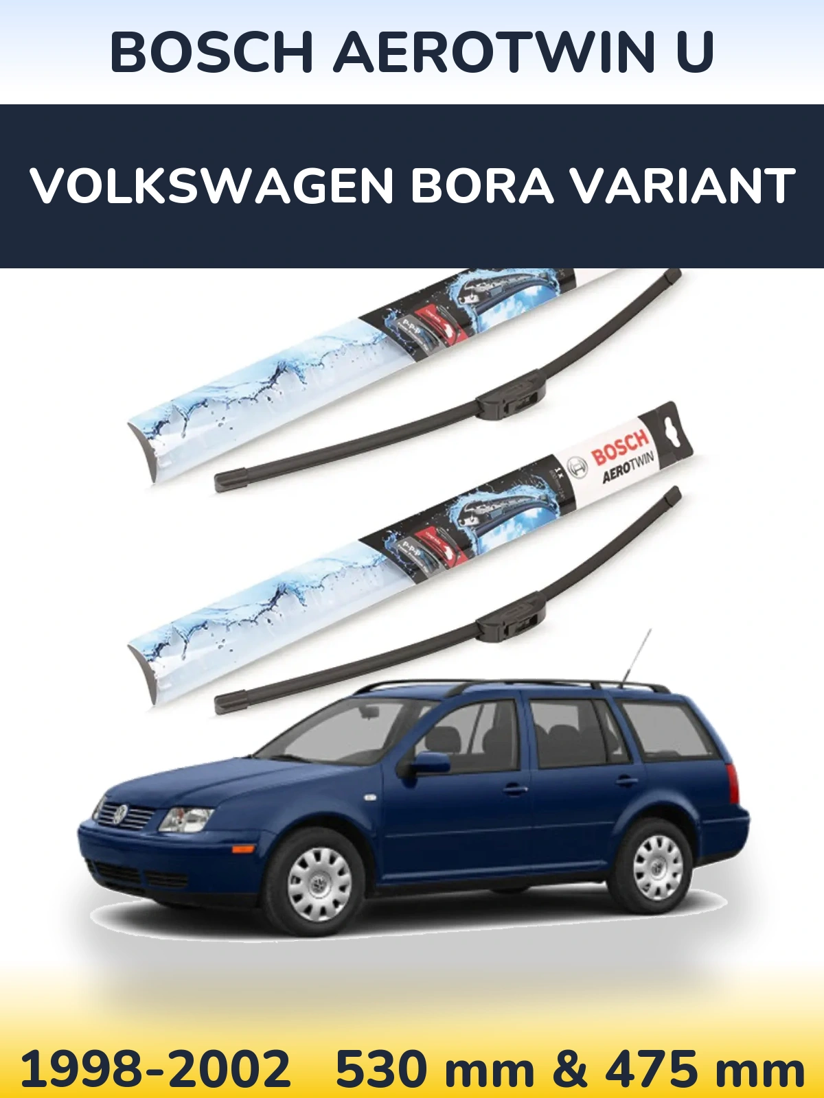 Torkarblad BOSCH AeroTwin U för Volkswagen Bora Variant