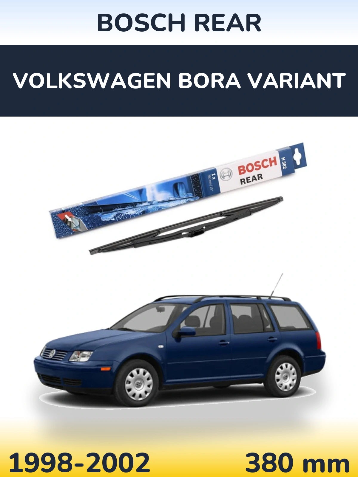 Torkarblad BOSCH Rear för Volkswagen Bora Variant