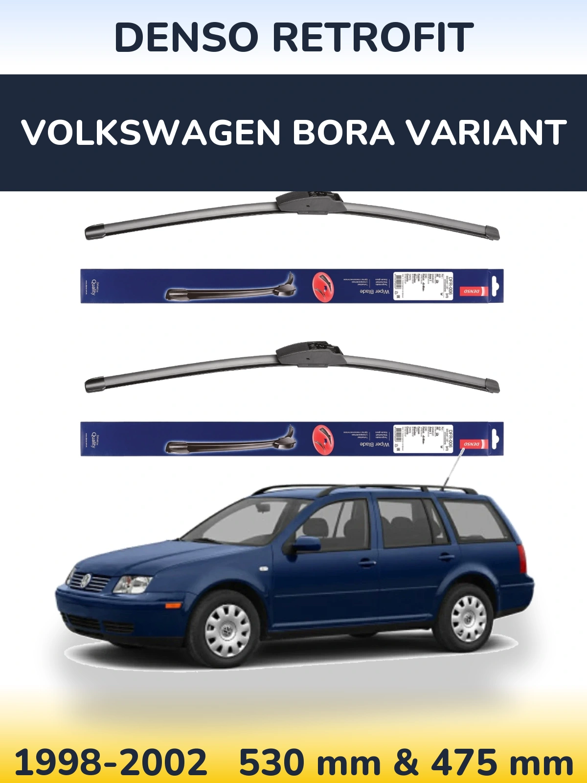 Torkarblad Denso Retrofit för Volkswagen Bora Variant