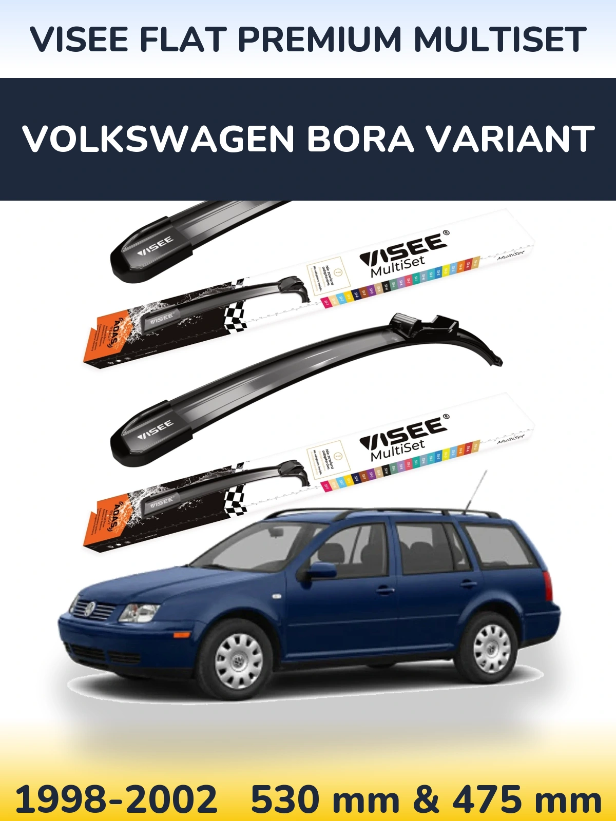 Torkarblad VISEE FLAT PREMIUM MultiSet för Volkswagen Bora Variant