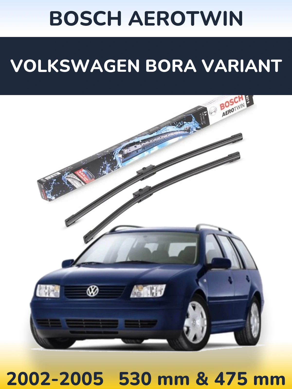 Torkarblad BOSCH AeroTwin för Volkswagen Bora Variant