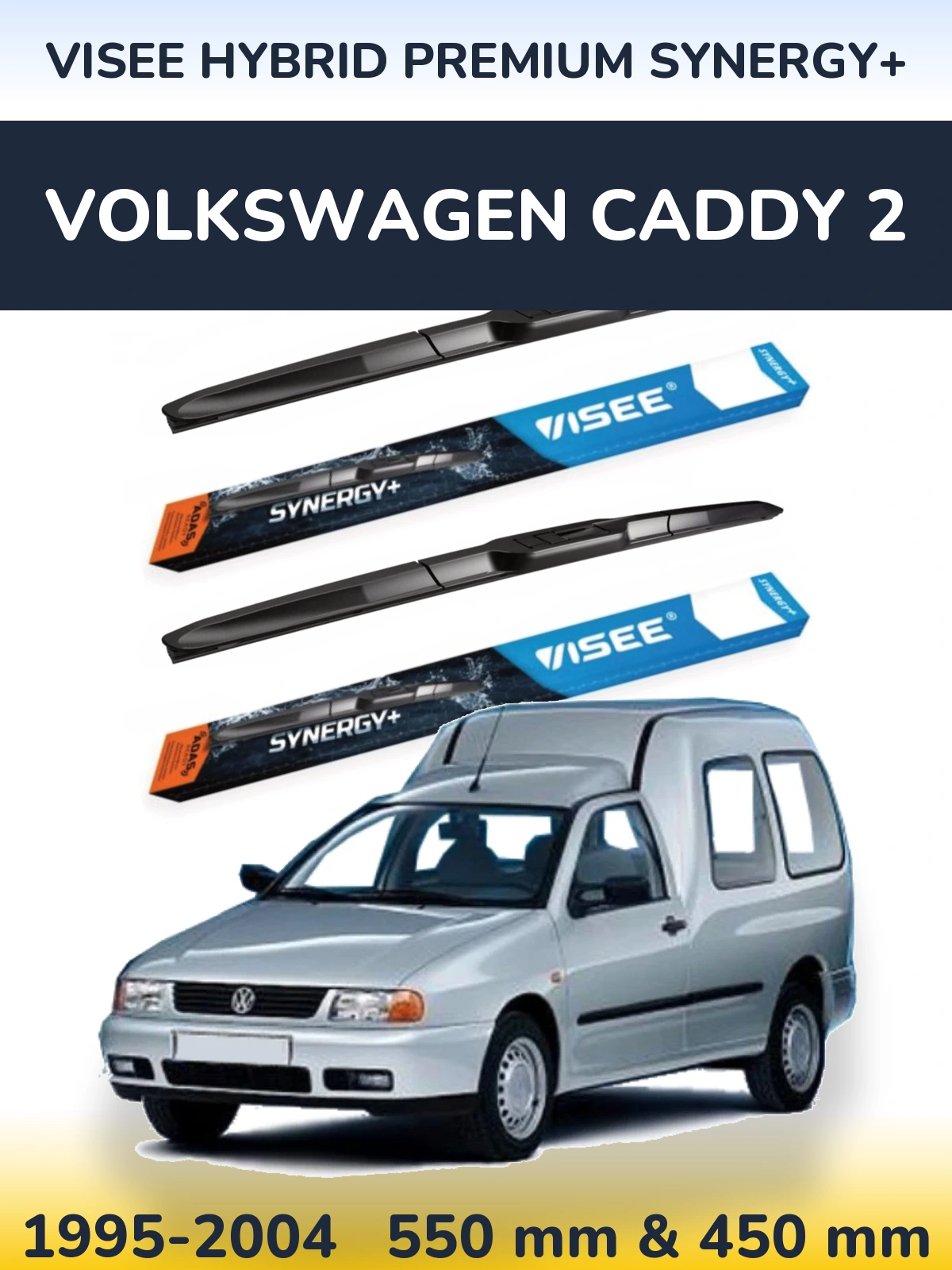 Torkarblad VISEE HYBRID PREMIUM SYNERGY+ för Volkswagen Caddy 2