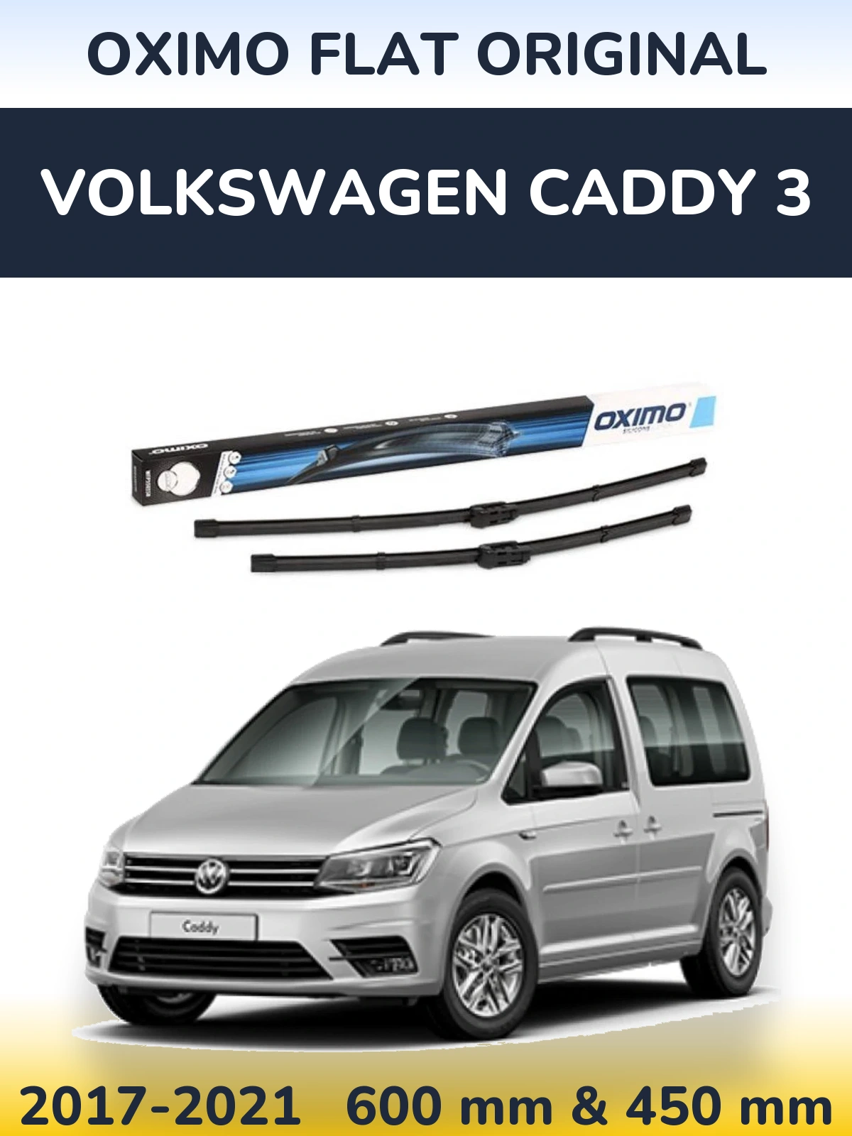 Torkarblad Oximo Flat Original för Volkswagen Caddy 3