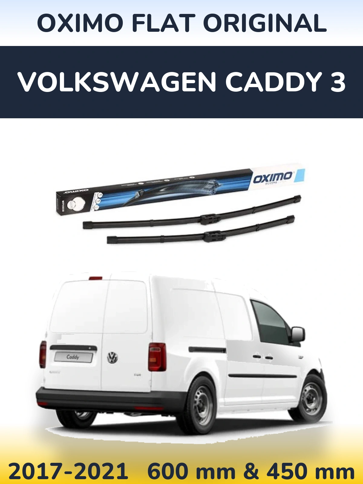 Torkarblad Oximo Flat Original för Volkswagen Caddy 3