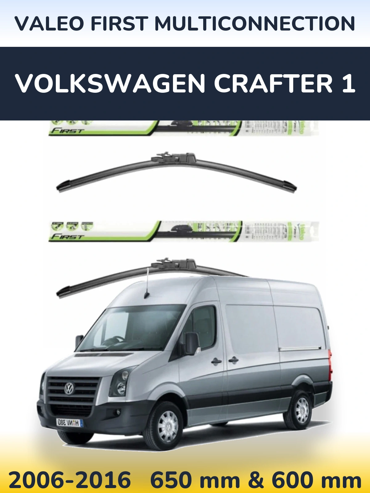 Torkarblad Valeo First MultiConnection för Volkswagen Crafter 1