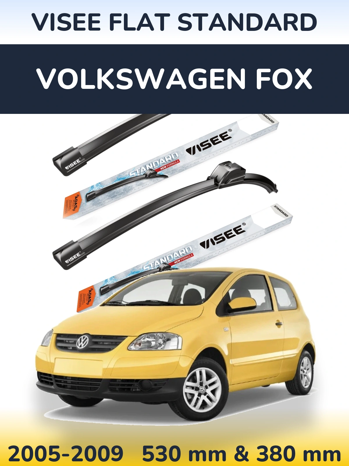Front wiper blade set VISEE FLAT STANDARD 530 & 380 mm for Volkswagen Fox 2005-2009