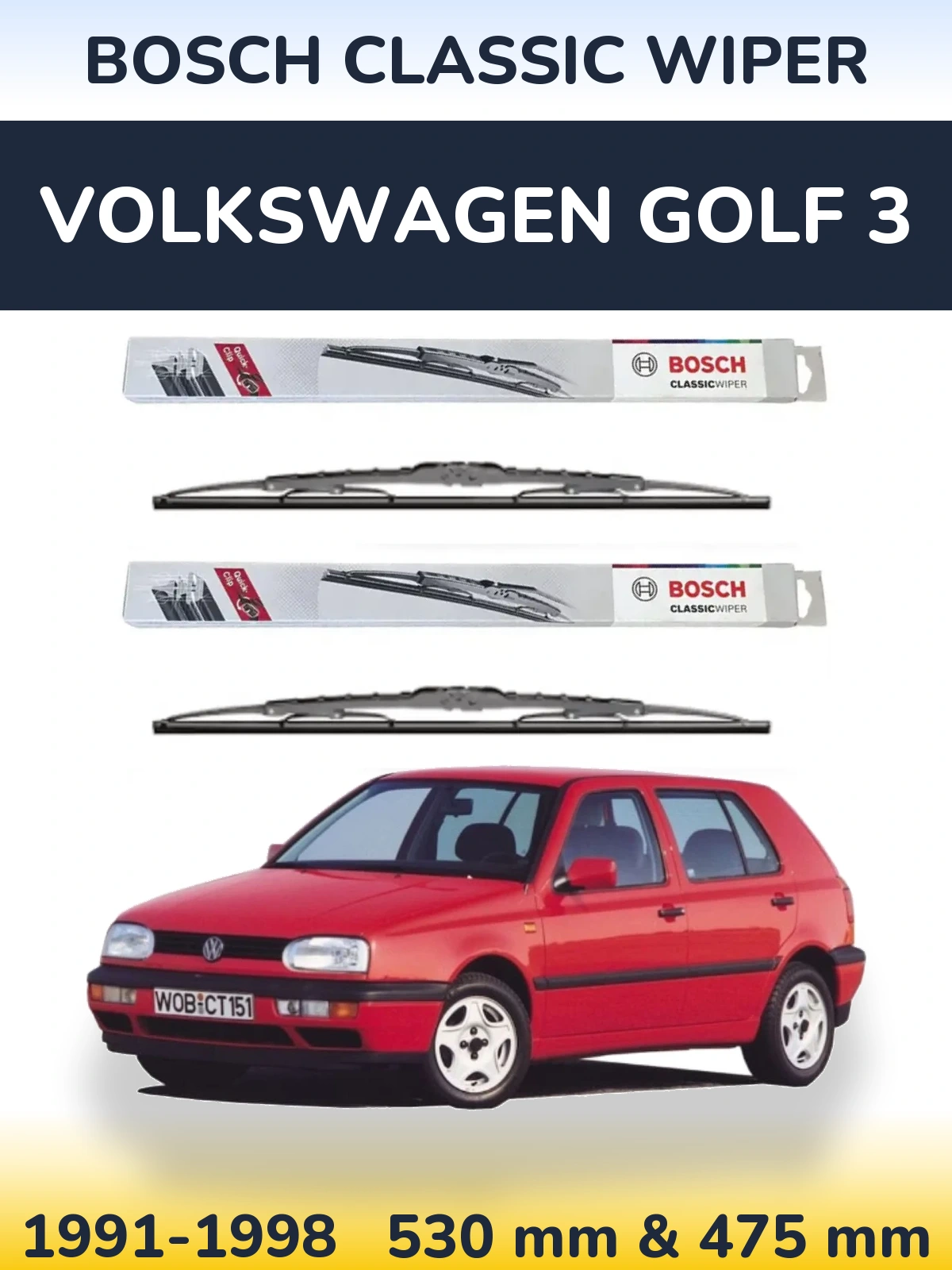 Комплект передніх щіток BOSCH Classic Wiper 530 & 475 мм для Volkswagen Golf 3 1991-1998