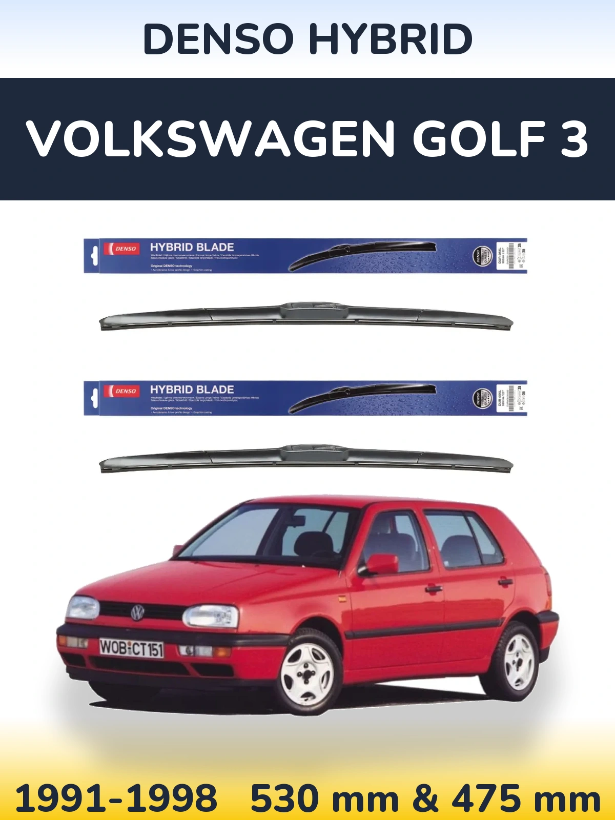 Комплект передніх щіток Denso Hybrid 530 & 475 мм для Volkswagen Golf 3 1991-1998