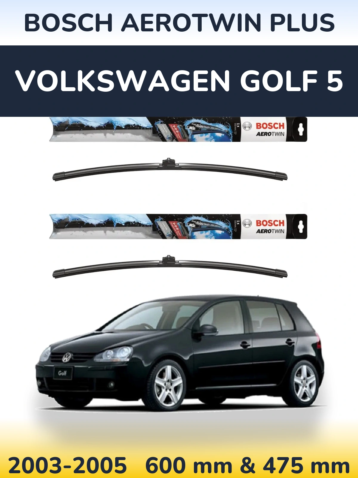 Torkarblad BOSCH AeroTwin Plus för Volkswagen Golf 5