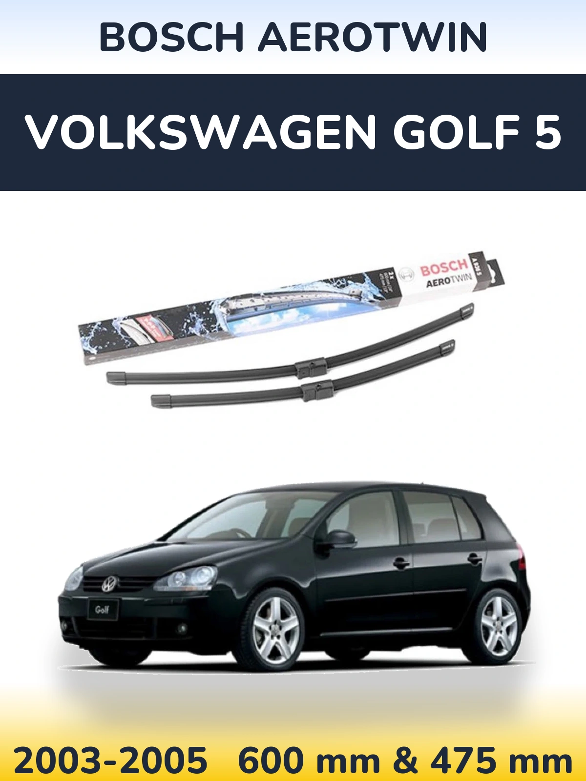 Torkarblad BOSCH AeroTwin för Volkswagen Golf 5