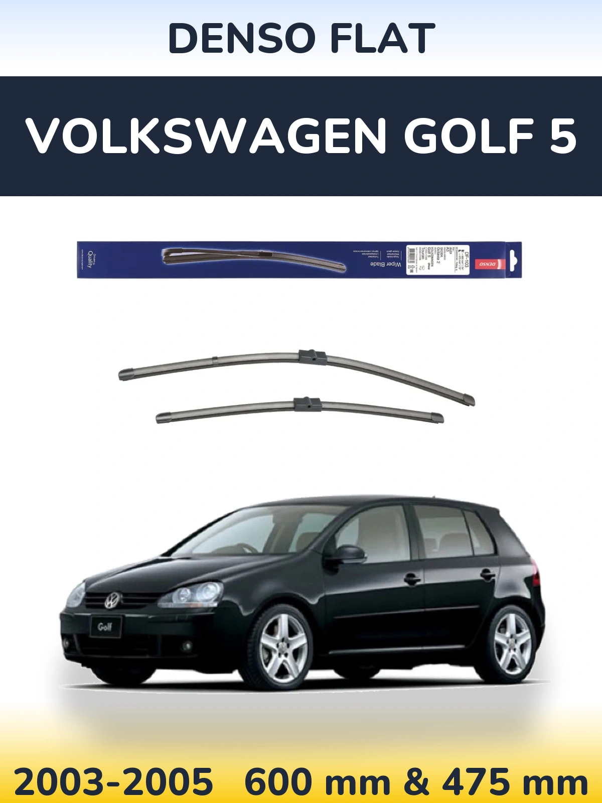 Torkarblad Denso Flat för Volkswagen Golf 5
