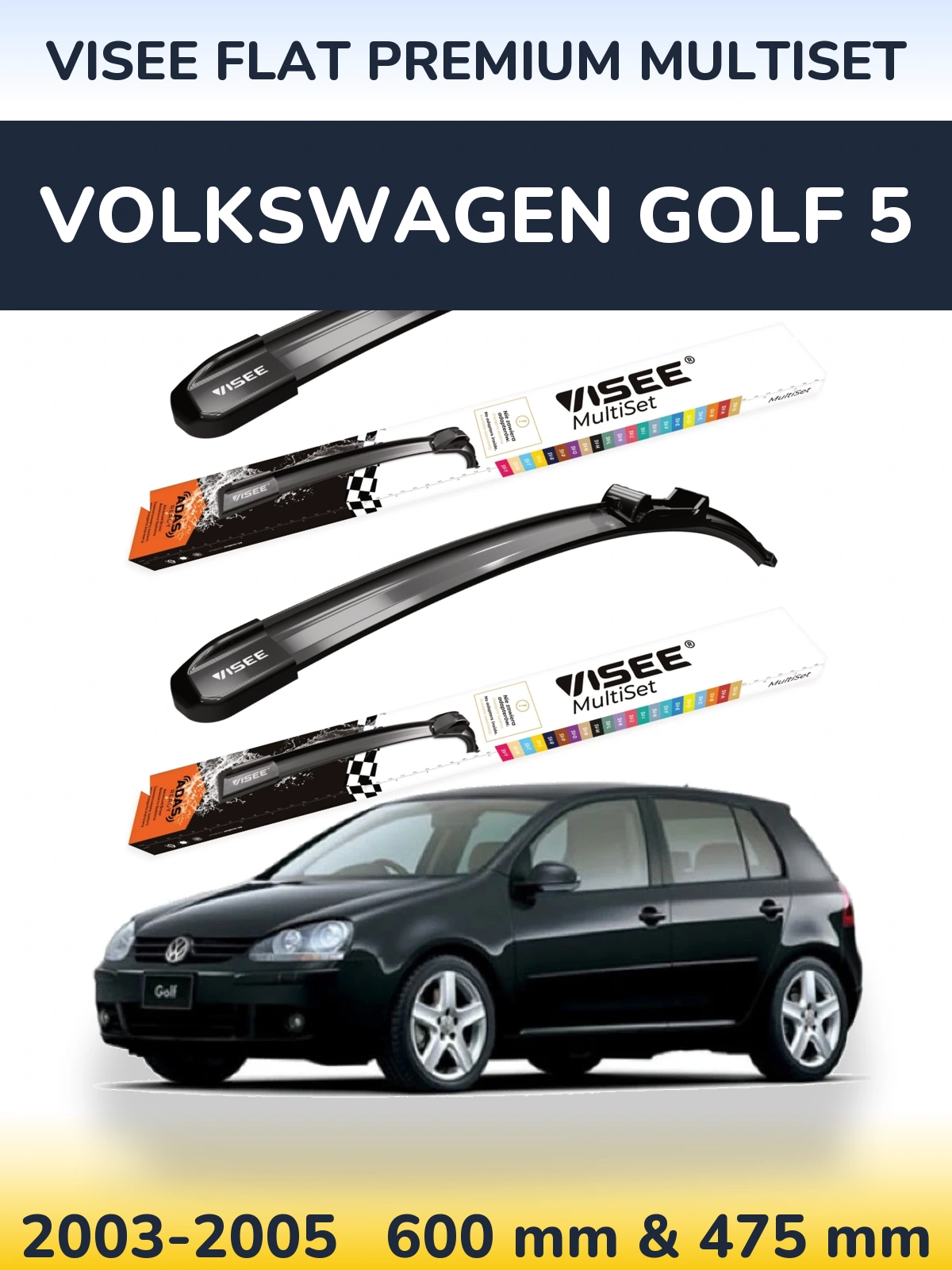 Torkarblad VISEE FLAT PREMIUM MultiSet för Volkswagen Golf 5
