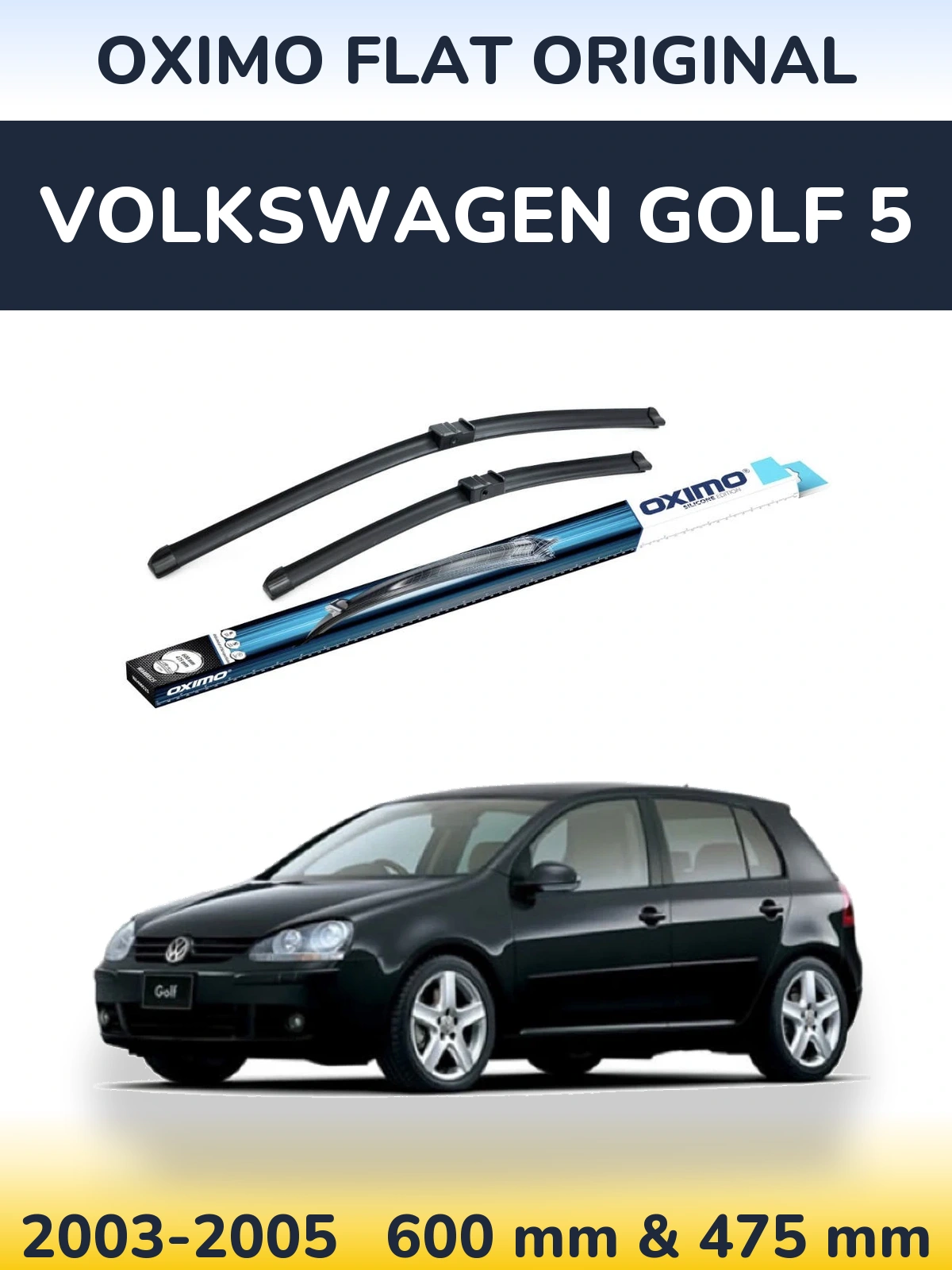 Torkarblad Oximo Flat Original för Volkswagen Golf 5