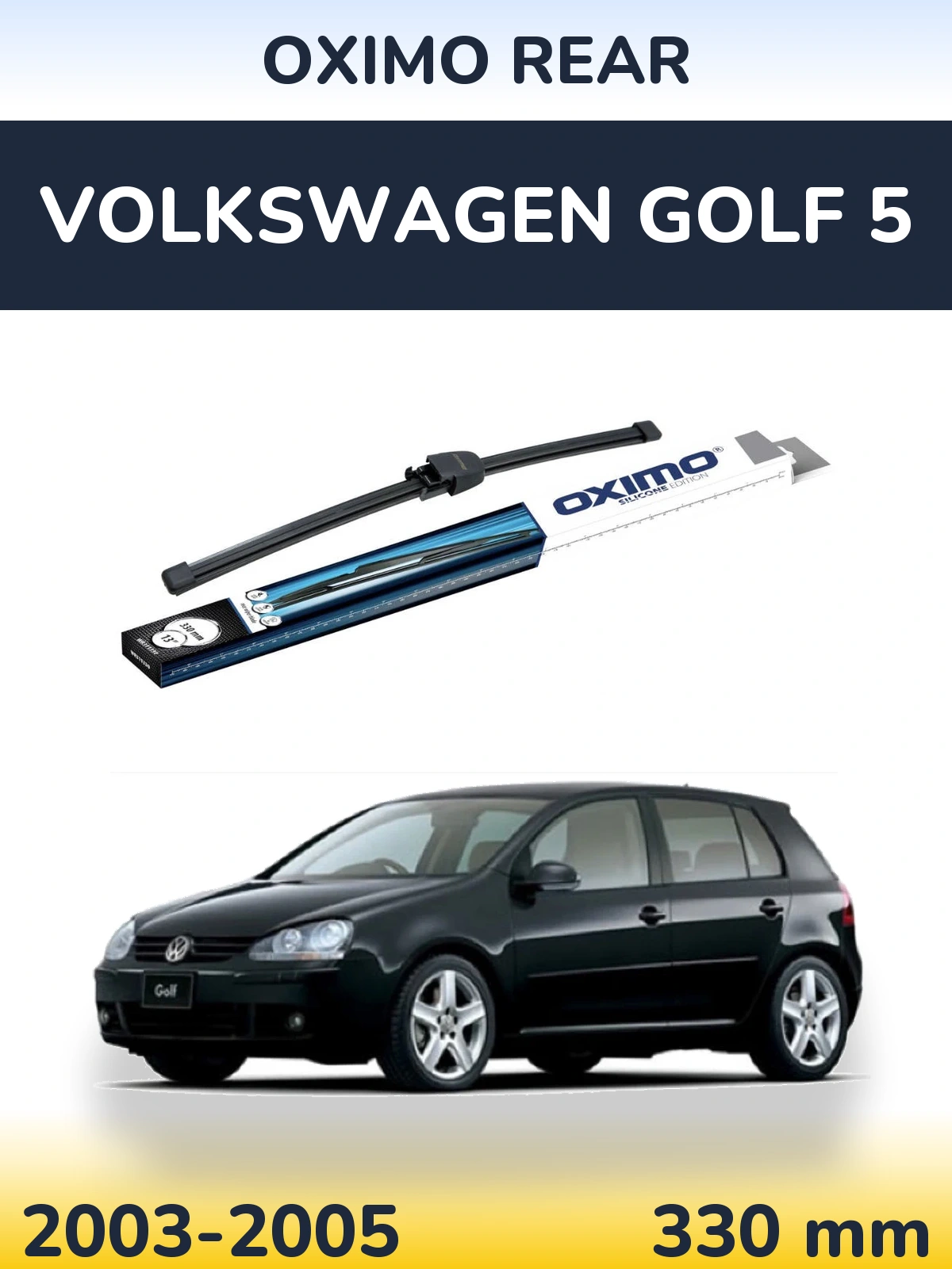 Torkarblad Oximo Rear för Volkswagen Golf 5