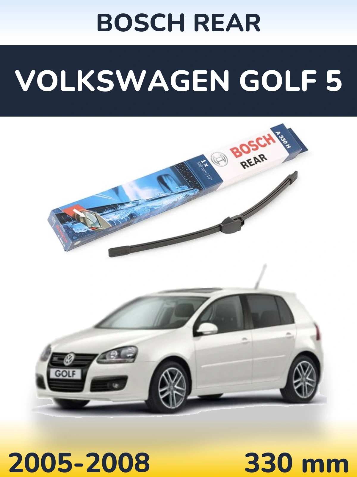 Torkarblad BOSCH Rear för Volkswagen Golf 5