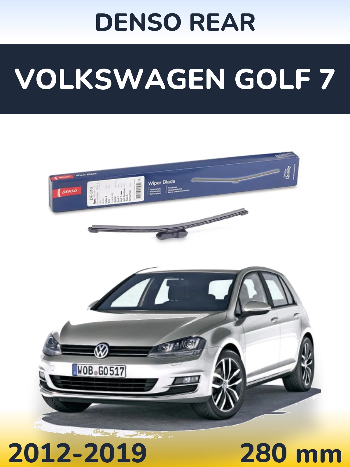 Rear wiper blade Denso Rear 280 mm for Volkswagen Golf 7 2012-2019