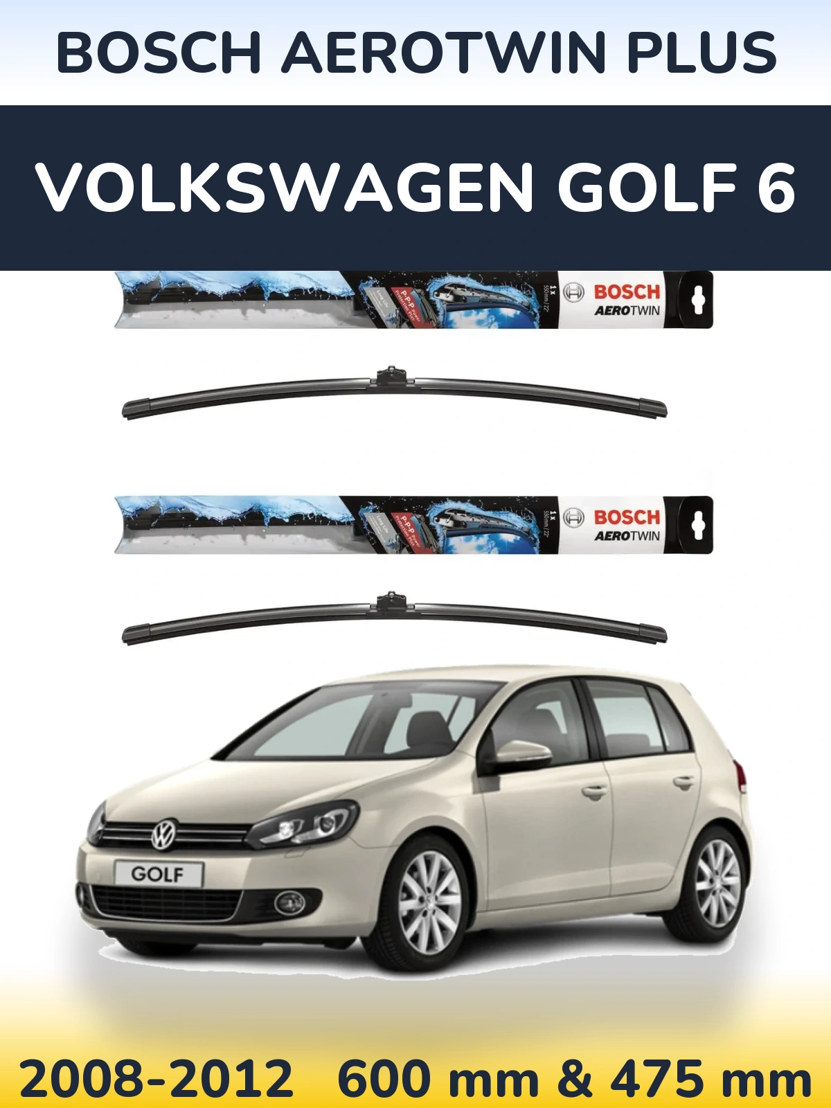Torkarblad BOSCH AeroTwin Plus för Volkswagen Golf 6
