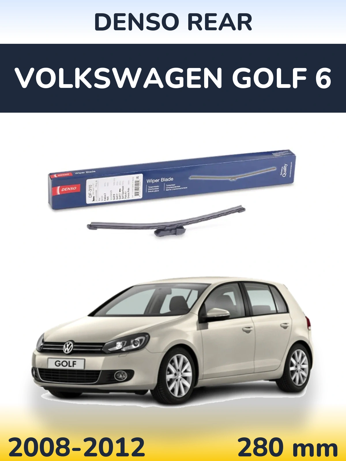 Задний дворник Denso Rear 280 мм для Volkswagen Golf 6 2008-2012