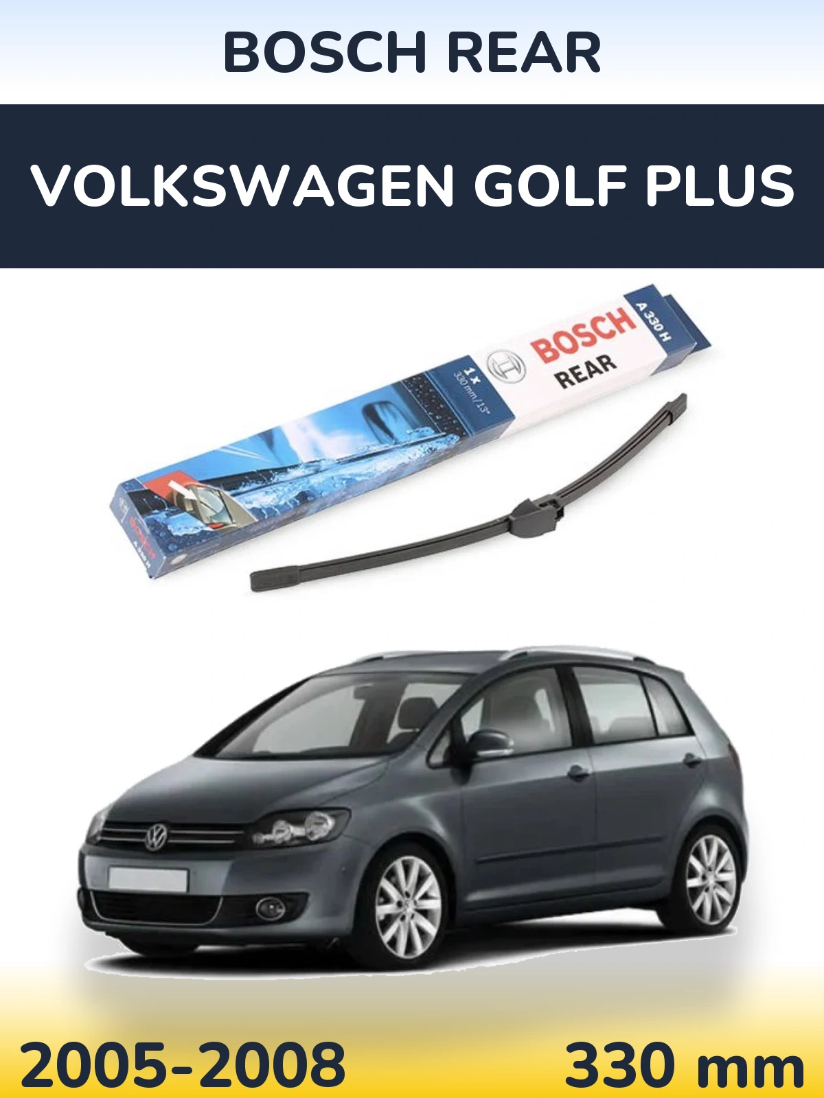 Torkarblad BOSCH Rear för Volkswagen Golf Plus