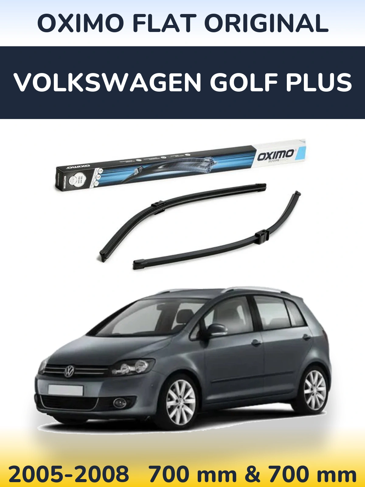 Torkarblad Oximo Flat Original för Volkswagen Golf Plus