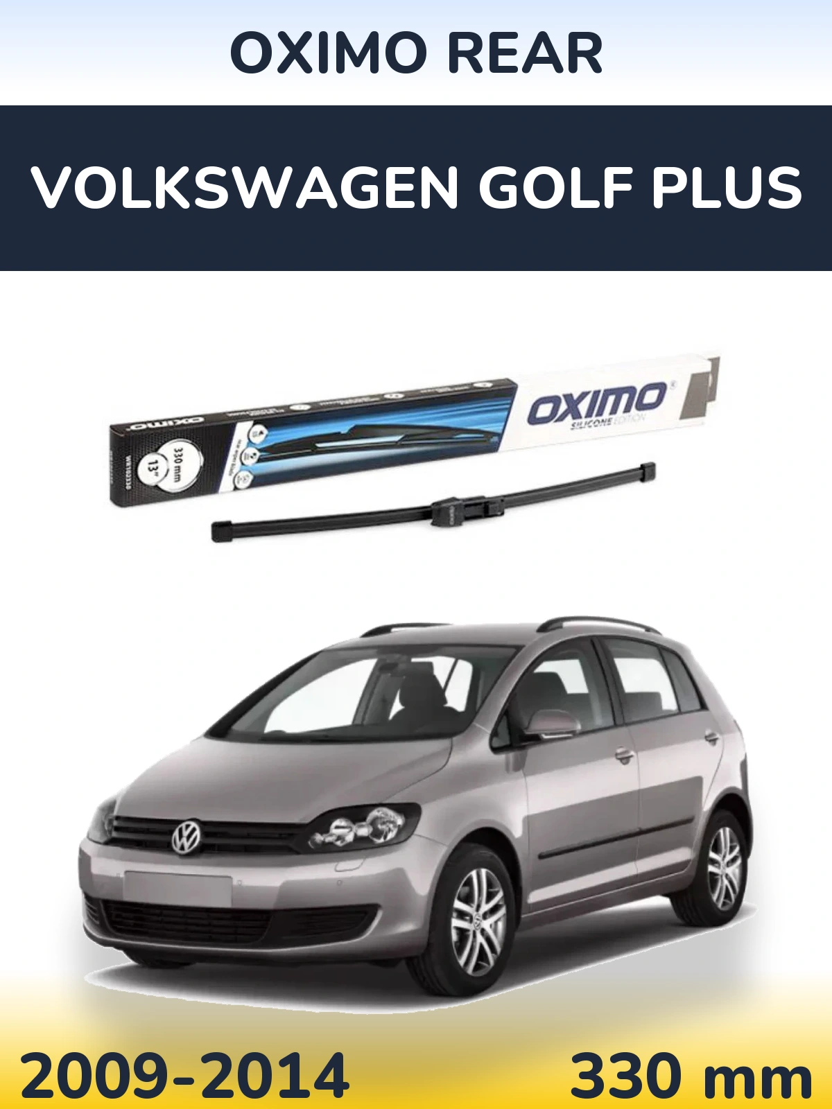 Задний дворник Oximo Rear 330 мм для Volkswagen Golf Plus 2009-2014