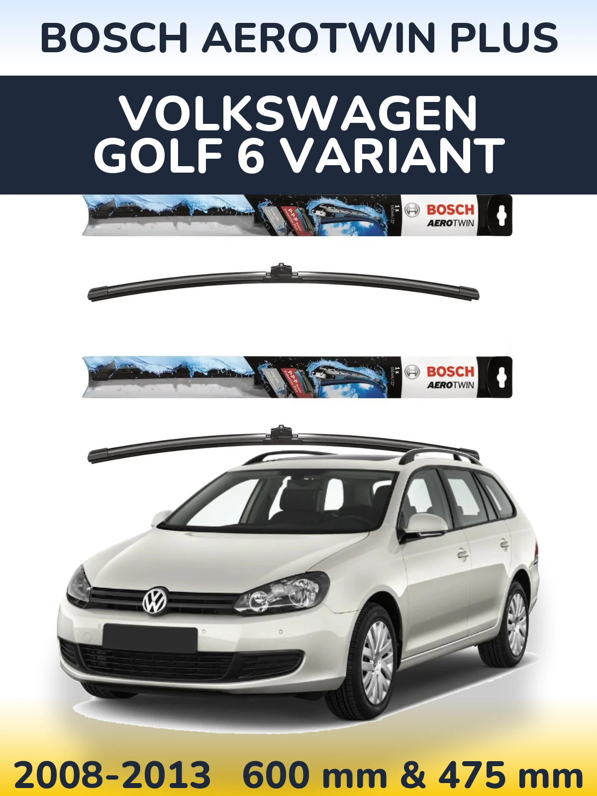 Torkarblad BOSCH AeroTwin Plus för Volkswagen Golf 6 Variant