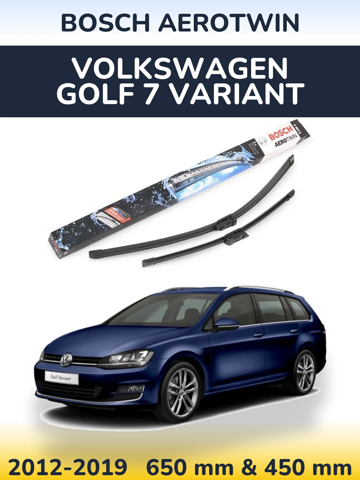 Комплект передних дворников BOSCH AeroTwin 650 & 450 мм для Volkswagen Golf 7 Variant 2012-2019