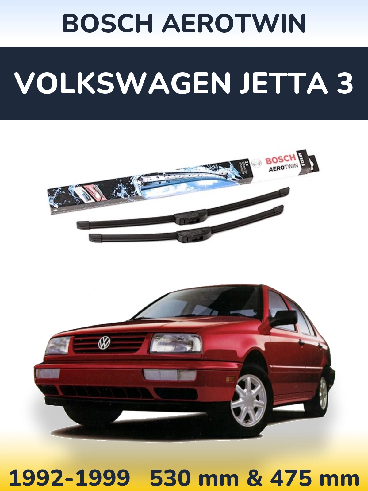 Комплект передних дворников BOSCH AeroTwin 530 & 475 мм для Volkswagen Jetta 3 1992-1999