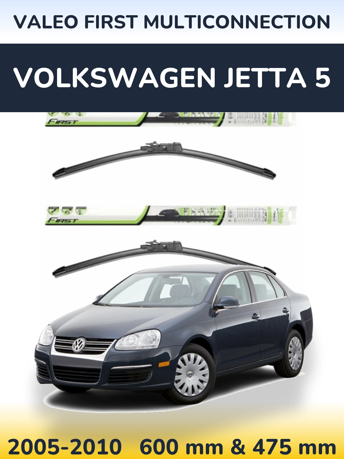 Torkarblad Valeo First MultiConnection för Volkswagen Jetta 5