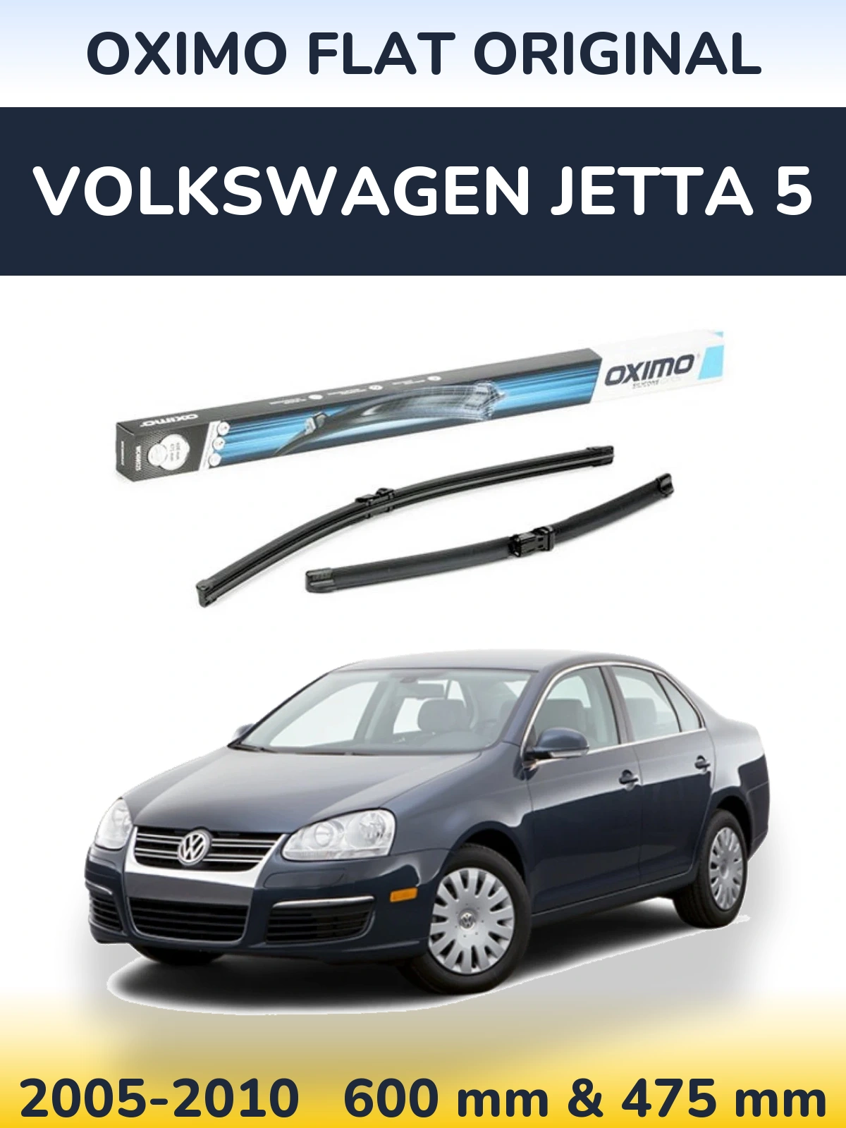 Комплект передніх щіток Oximo Flat Original 600 & 475 мм для Volkswagen Jetta 5 2005-2010